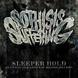 So This Is Suffering : Sleeper Hold (ft. Nick Arthur of Molotov Solution)